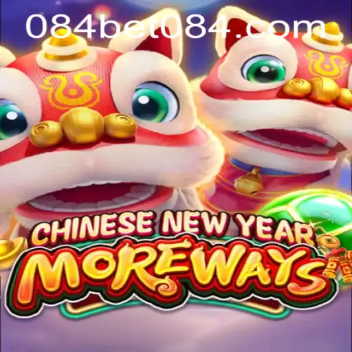 Exploring the Exciting 'CHINESENEWYEARMOREWAYS' Game with 084bet PH Login